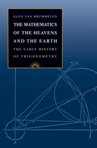 The Mathematics of the Heavens and the Earth