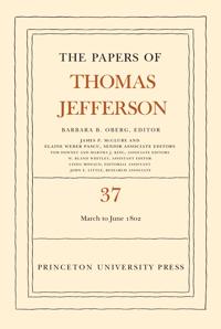 The Papers of Thomas Jefferson, Volume 37