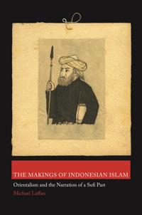 Kirjan kansi "The Makings of Indonesian Islam"