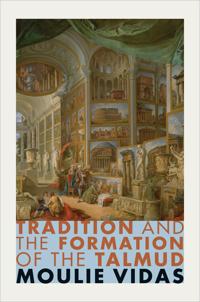 Bokomslag för "Tradition and the Formation of the Talmud"