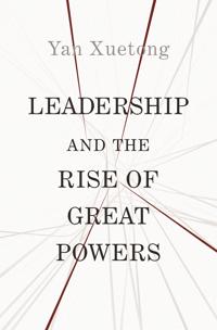 Bokomslag för "Leadership and the Rise of Great Powers"