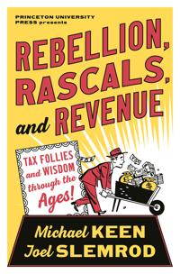 Bokomslag for "Rebellion, Rascals, and Revenue"