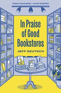 Bokomslag för "In Praise of Good Bookstores"