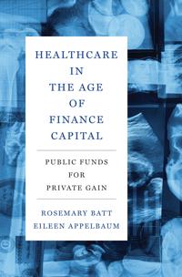 Healthcare in the Age of Finance Capital