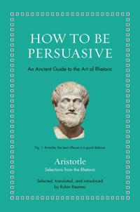 How to Be Persuasive