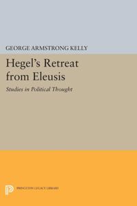 Bokomslag for "Hegel's Retreat from Eleusis"