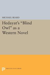 Bokomslag for "Hedayat's Blind Owl as a Western Novel"