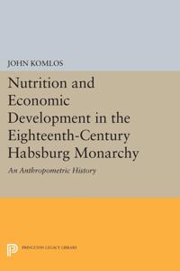 Kirjan kansi "Nutrition and Economic Development in the Eighteenth-Century Habsburg Monarchy"