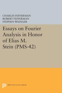 Essays on Fourier Analysis in Honor of Elias M. Stein
