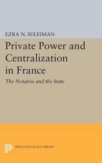 Bokomslag for "Private Power and Centralization in France"