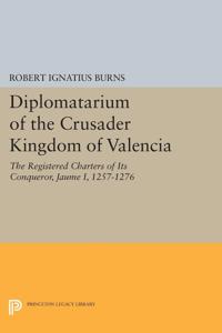 Bokomslag för "Diplomatarium of the Crusader Kingdom of Valencia"