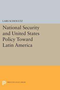 Bokomslag för "National Security and United States Policy Toward Latin America"