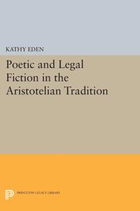 Bokomslag för "Poetic and Legal Fiction in the Aristotelian Tradition"
