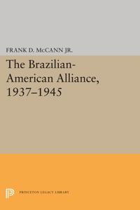 Kirjan kansi "The Brazilian-American Alliance, 1937-1945"