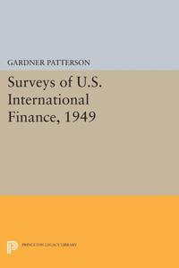 Bokomslag för "Surveys of U.S. International Finance, 1949"