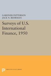 Bokomslag för "Surveys of U.S. International Finance, 1950"