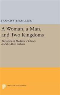 A Woman, a Man, and Two Kingdoms