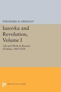 Kirjan kansi "Iuzovka and Revolution, Volume I"