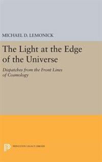 Bokomslag för "The Light at the Edge of the Universe"