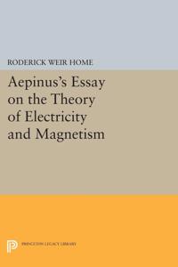 Bokomslag for "Aepinus's Essay on the Theory of Electricity and Magnetism"