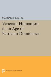 Bokomslag för "Venetian Humanism in an Age of Patrician Dominance"