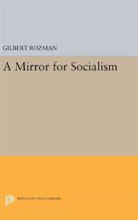 A Mirror for Socialism