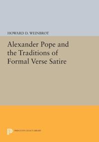 Bokomslag for "Alexander Pope and the Traditions of Formal Verse Satire"