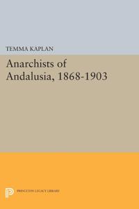 Kirjan kansi "Anarchists of Andalusia, 1868-1903"