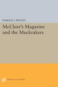 Bokomslag för "McClure's Magazine and the Muckrakers"