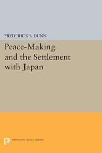 Bokomslag for "Peace-Making and the Settlement with Japan"