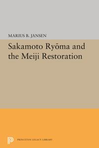 Bokomslag för "Sakamato Ryoma and the Meiji Restoration"