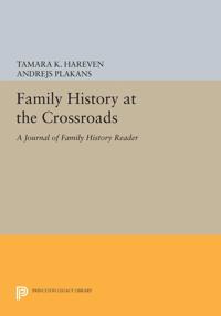 Bokomslag för "Family History at the Crossroads"