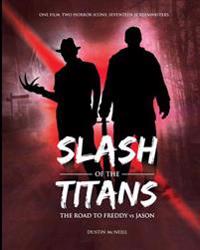 McNeill, D: SLASH OF THE TITANS