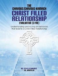 Understanding and Acting on Behaviors that lead to Christ-Filled Relationships