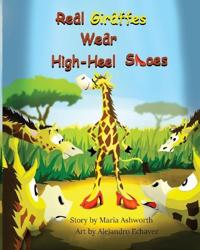 Real Giraffes Wear High-heel Shoes