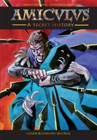 Amiculus: A Secret History