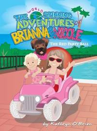 Bokomslag för "The World Spinning Adventures of Brianna and Nicole"