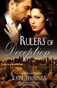 Rulers of Deception: A Vasser Legacy Novel