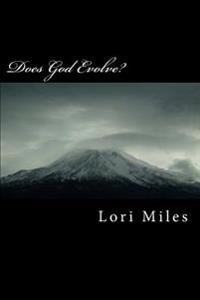 Does God Evolve?: Bible Stories You've Never Heard Before