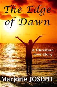 The Edge of Dawn