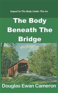 The Body Beneath the Bridge