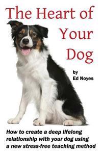 The Heart of Your Dog