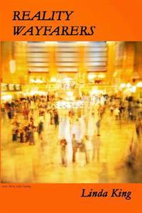 Reality Wayfarers: Poems
