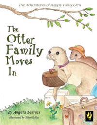 The Otter Family Moves In