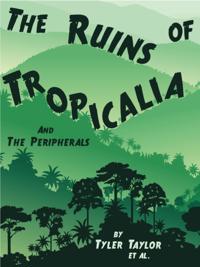 Ruins of Tropicalia