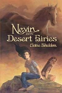 Nevin and the Desert Fairies