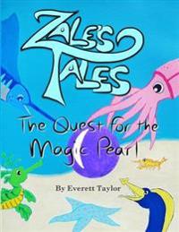 Zale's Tales: The Quest for the Magic Pearl