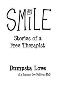 Smile: Stories of a Free Therapist