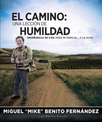 El Camino: Una Lección de Humildad