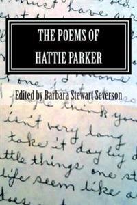 The Poems of Hattie Parker